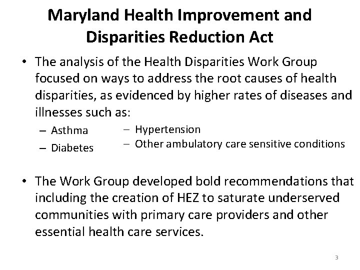 Maryland Health Improvement and Disparities Reduction Act • The analysis of the Health Disparities