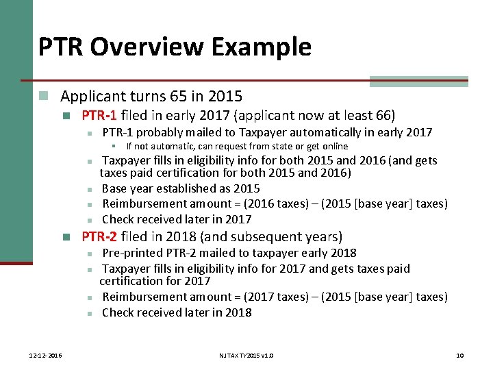 PTR Overview Example n Applicant turns 65 in 2015 n PTR-1 filed in early