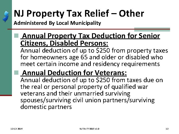 NJ Property Tax Relief – Other Administered By Local Municipality n Annual Property Tax