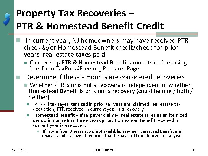 Property Tax Recoveries – PTR & Homestead Benefit Credit n In current year, NJ