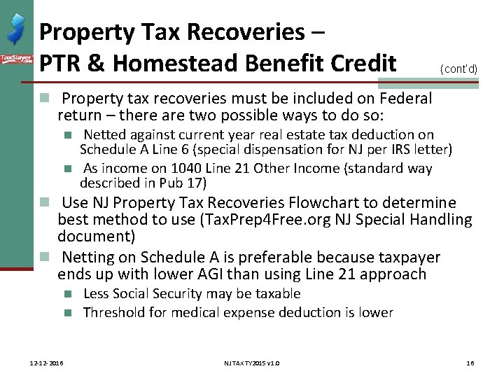 Property Tax Recoveries – PTR & Homestead Benefit Credit (cont’d) n Property tax recoveries