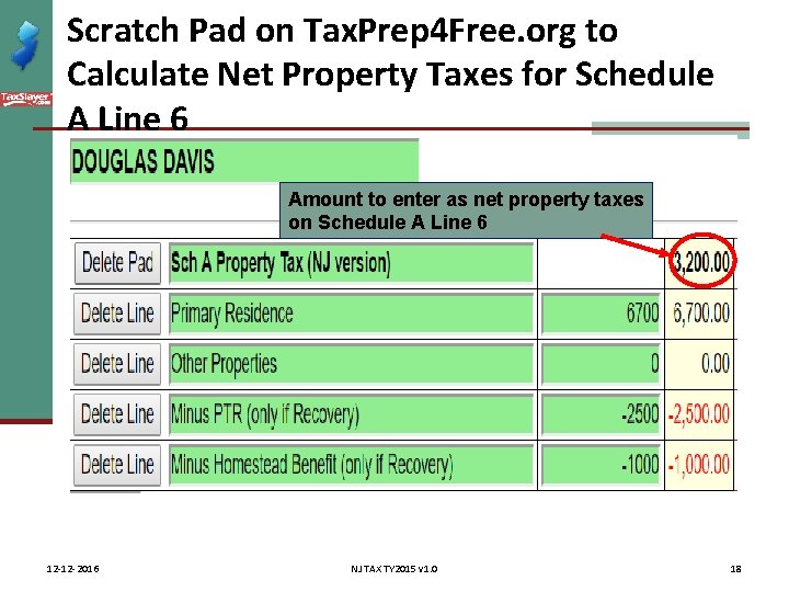 Scratch Pad on Tax. Prep 4 Free. org to Calculate Net Property Taxes for