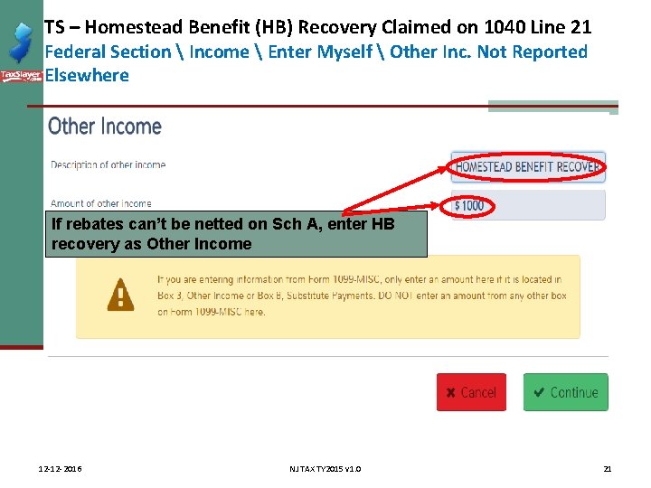 TS – Homestead Benefit (HB) Recovery Claimed on 1040 Line 21 Federal Section 