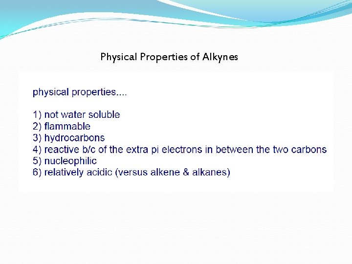 Physical Properties of Alkynes 