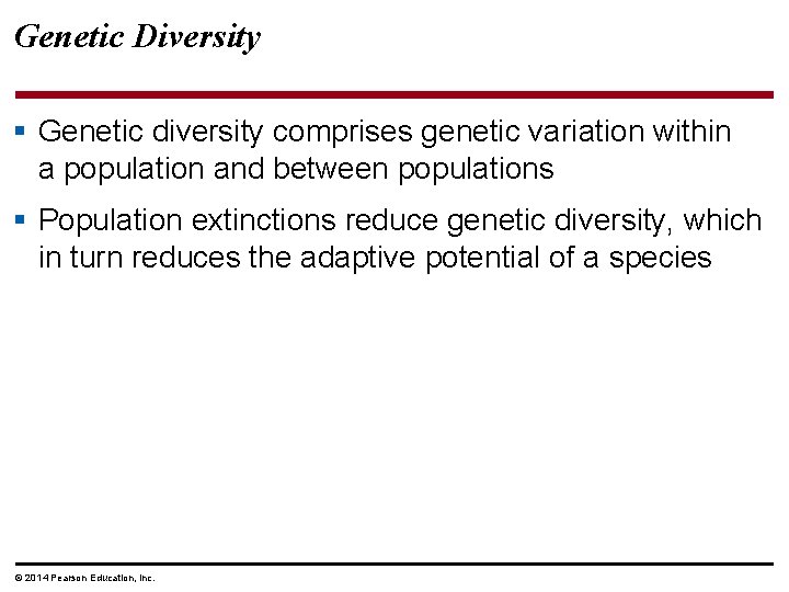 Genetic Diversity § Genetic diversity comprises genetic variation within a population and between populations