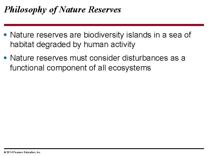 Philosophy of Nature Reserves § Nature reserves are biodiversity islands in a sea of