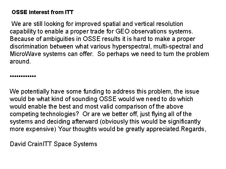 OSSE interest from ITT We are still looking for improved spatial and vertical resolution