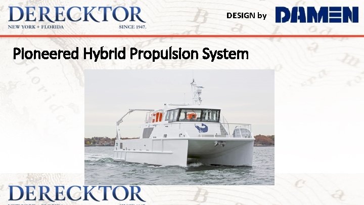 DESIGN by Pioneered Hybrid Propulsion System 