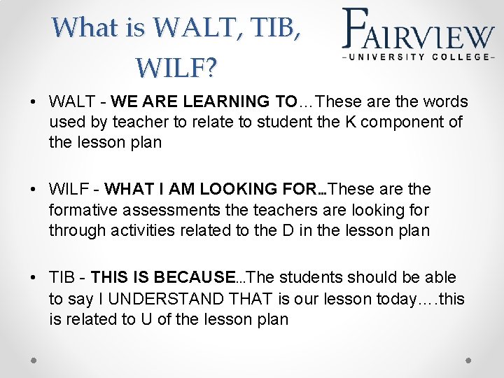 What is WALT, TIB, WILF? • WALT - WE ARE LEARNING TO…These are the
