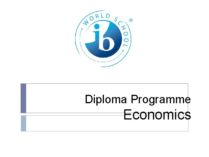 Diploma Programme Economics 