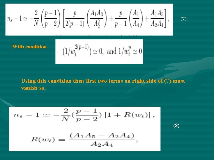 (7) With condition Using this condition then first two terms on right side of