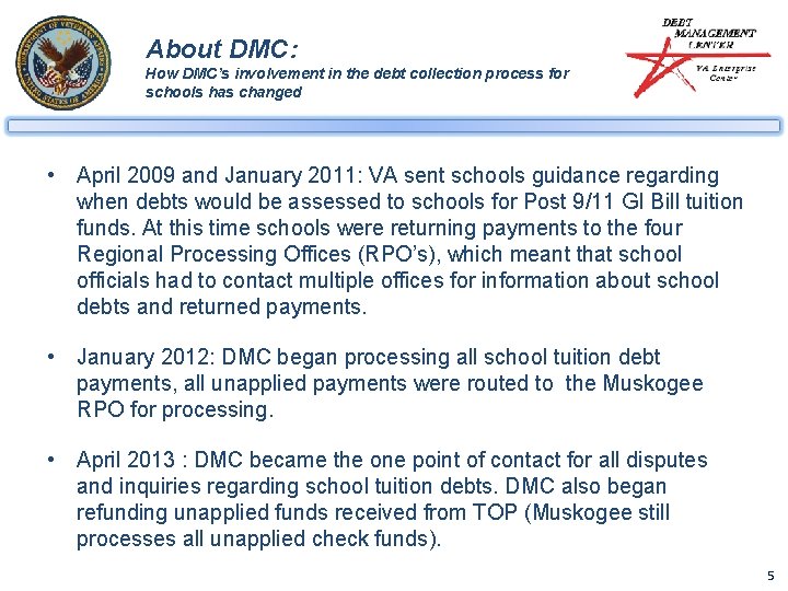 About DMC: How DMC’s involvement in the debt collection process for schools has changed