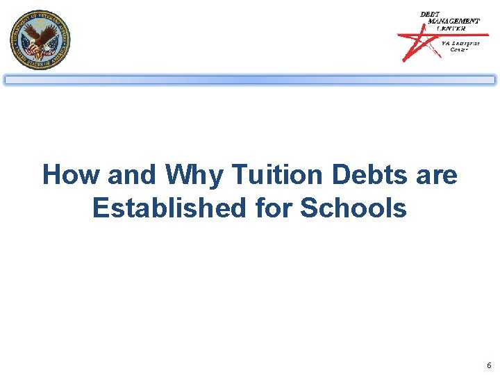 How and Why Tuition Debts are Established for Schools 6 