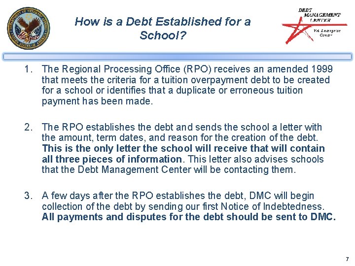 How is a Debt Established for a School? 1. The Regional Processing Office (RPO)
