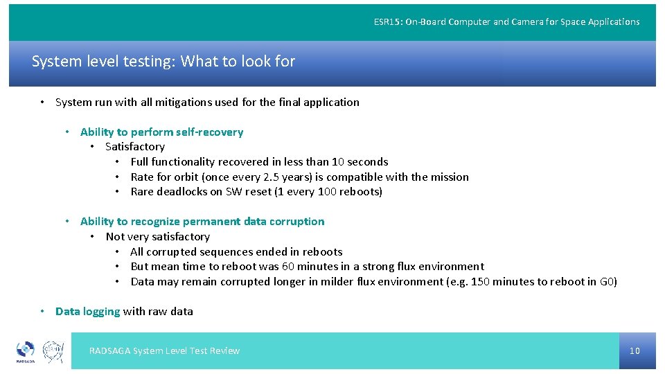 ESR 15: On-Board Computer and Camera for Space Applications System level testing: What to