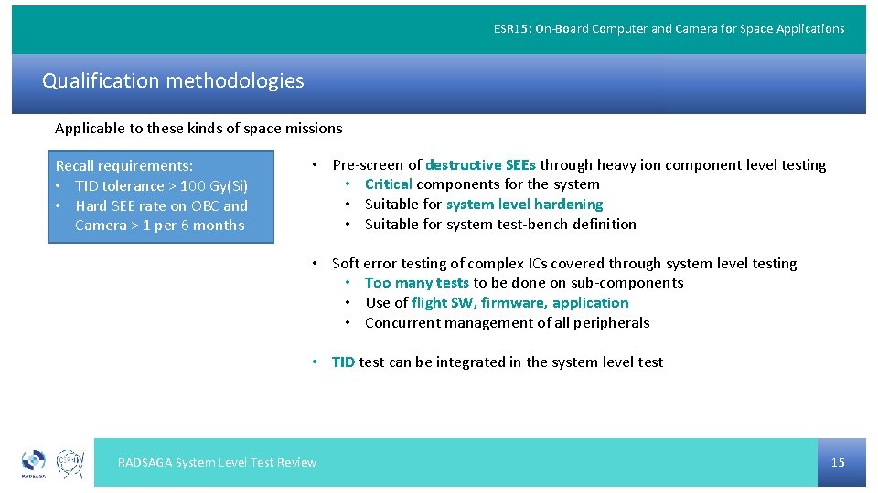 ESR 15: On-Board Computer and Camera for Space Applications Qualification methodologies Applicable to these