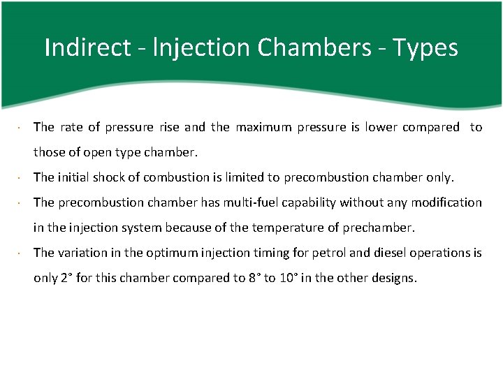 Indirect - lnjection Chambers - Types The rate of pressure rise and the maximum