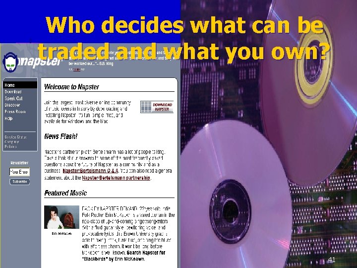 Who decides what can be traded and what you own? 41 