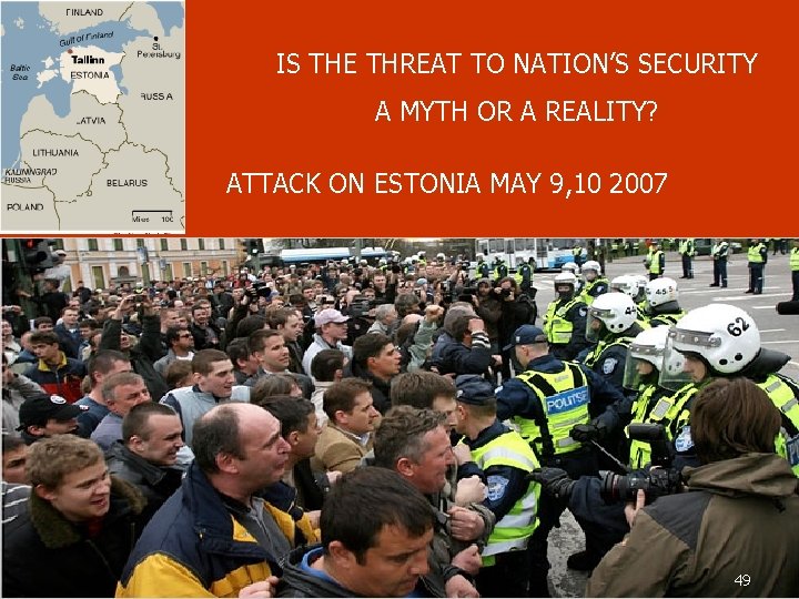 IS THE THREAT TO NATION’S SECURITY A MYTH OR A REALITY? ATTACK ON ESTONIA