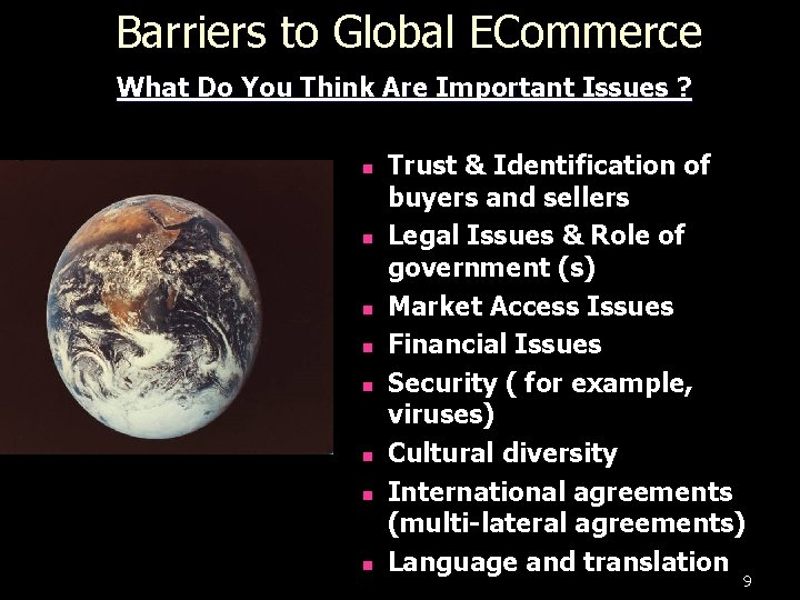 Barriers to Global ECommerce What Do You Think Are Important Issues ? n n