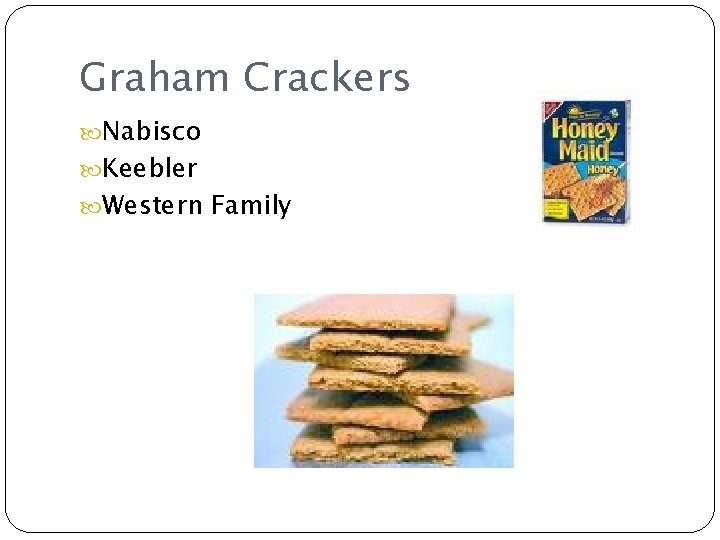 Graham Crackers Nabisco Keebler Western Family 