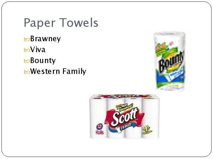 Paper Towels Brawney Viva Bounty Western Family 