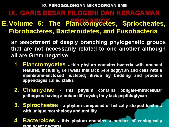 02. PENGGOLONGAN MIKROORGANISME IX. GARIS BESAR FILOGENI DAN KERAGAMAN PROKARIOT E. Volume 5: The
