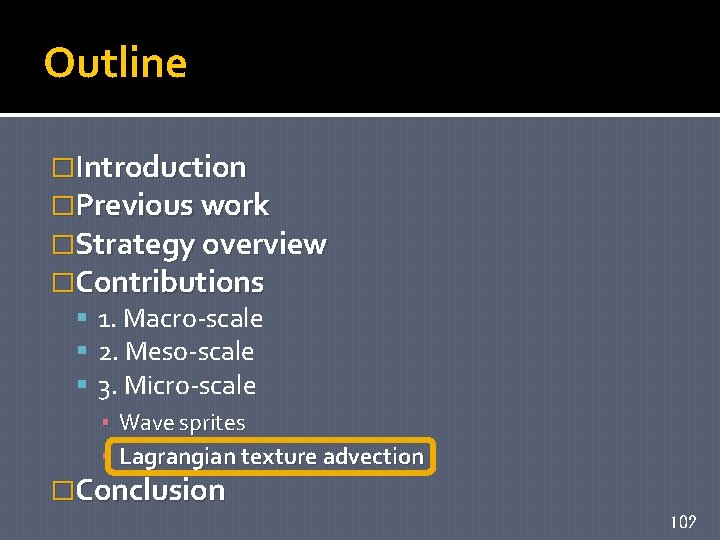 Outline �Introduction �Previous work �Strategy overview �Contributions 1. Macro-scale 2. Meso-scale 3. Micro-scale ▪