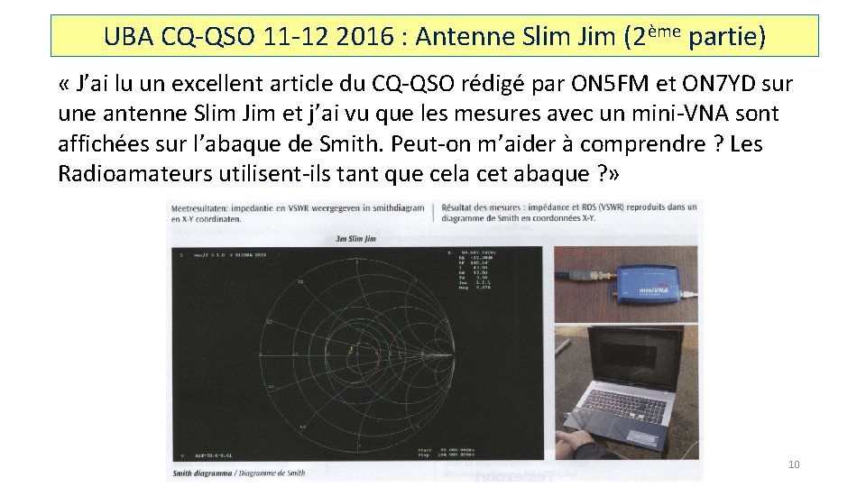 UBA CQ-QSO 11 -12 2016 : Antenne Slim Jim (2ème partie) « J’ai lu