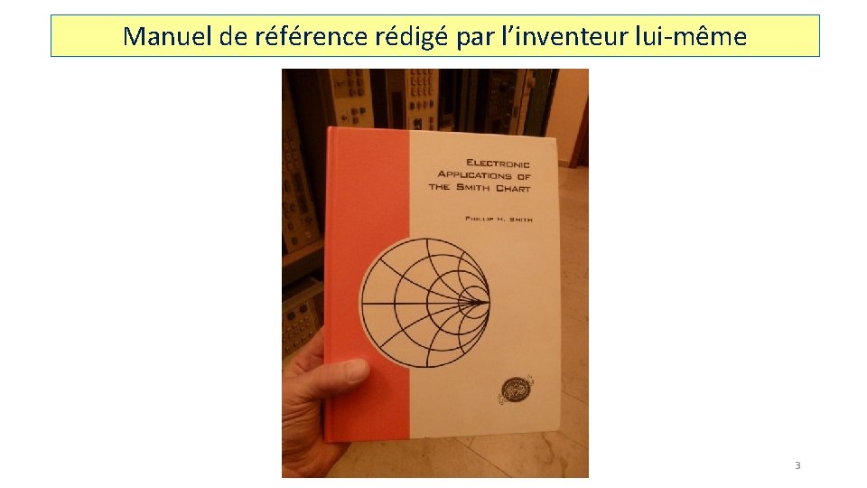 Manuel de référence rédigé par l’inventeur lui-même 3 