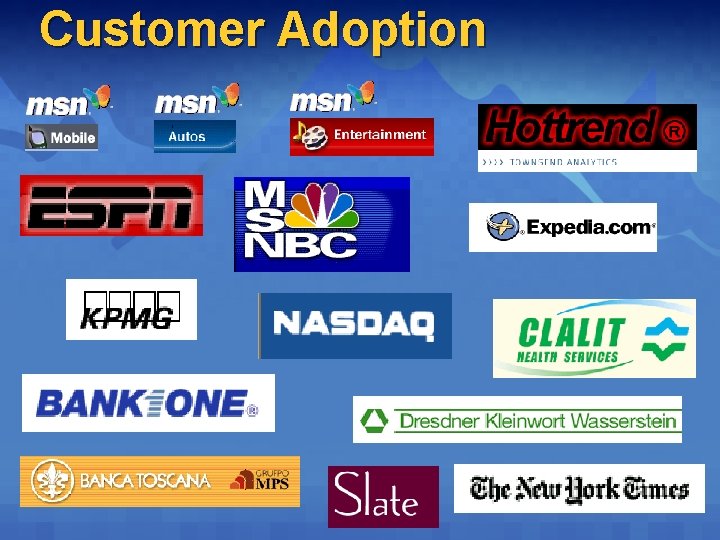 Customer Adoption Customer Adoption