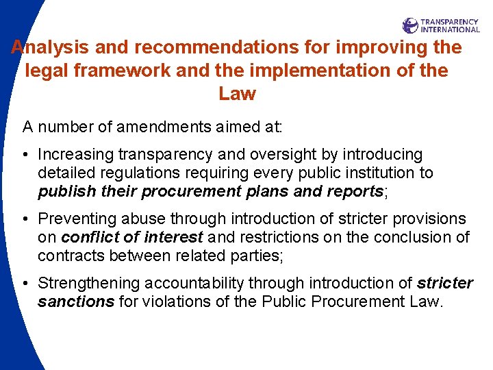 Analysis and recommendations for improving the legal framework and the implementation of the Law