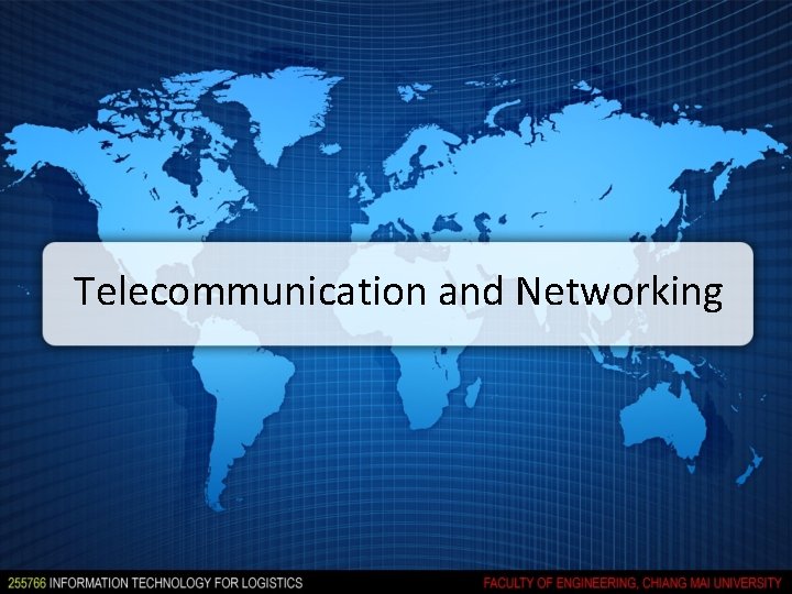 Telecommunication and Networking 