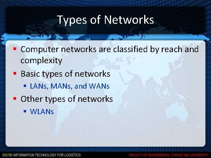Types of Networks § Computer networks are classified by reach and complexity § Basic Types of Networks § Computer networks are classified by reach and complexity § Basic
