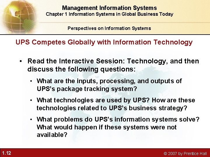 Management Information Systems Chapter 1 Information Systems in Global Business Today Perspectives on Information