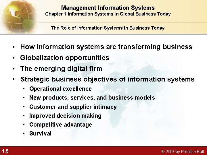 Management Information Systems Chapter 1 Information Systems in Global Business Today The Role of