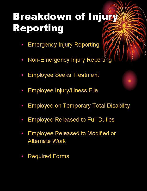 Breakdown of Injury Reporting • Emergency Injury Reporting • Non-Emergency Injury Reporting • Employee Breakdown of Injury Reporting • Emergency Injury Reporting • Non-Emergency Injury Reporting • Employee