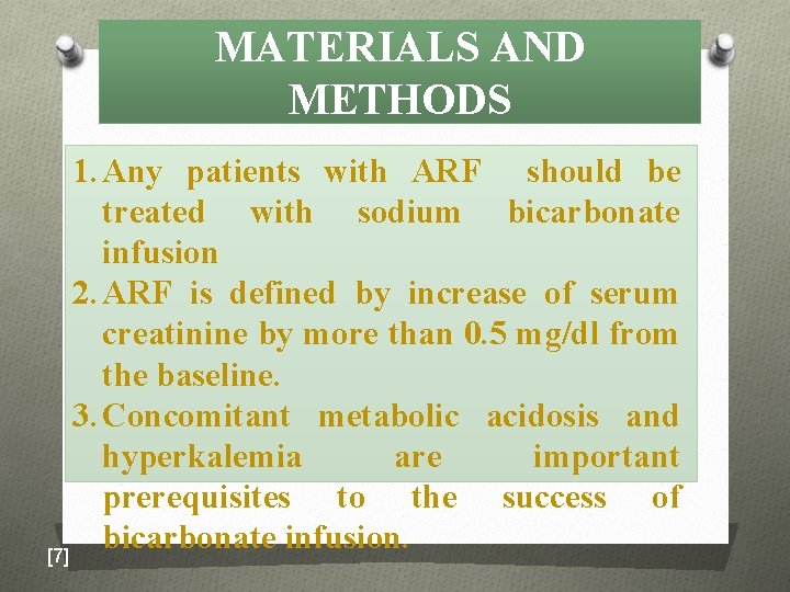 MATERIALS AND METHODS 1. Any patients with ARF should be treated with sodium bicarbonate