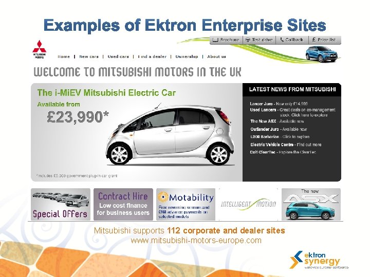 Mitsubishi supports 112 corporate and dealer sites www. mitsubishi-motors-europe. com 