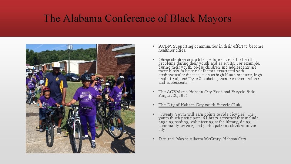 The Alabama Conference of Black Mayors ▪ ACBM Supporting communities in their effort to