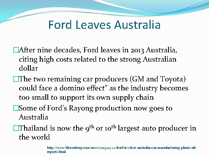Ford Leaves Australia �After nine decades, Ford leaves in 2013 Australia, citing high costs
