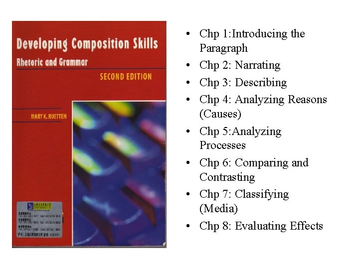 • Chp 1: Introducing the Paragraph • Chp 2: Narrating • Chp 3: • Chp 1: Introducing the Paragraph • Chp 2: Narrating • Chp 3: