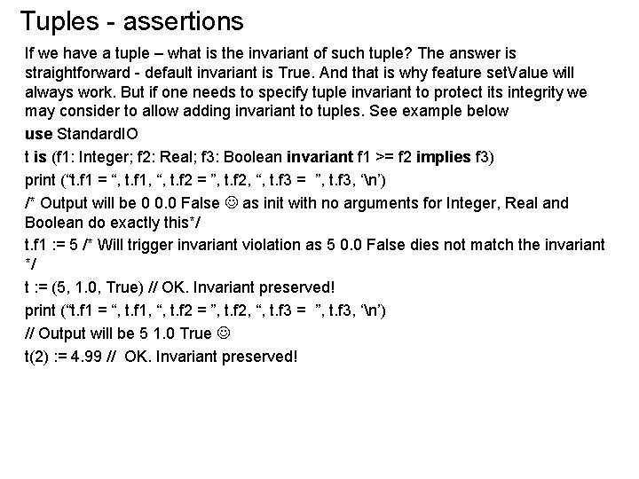 Tuples - assertions If we have a tuple – what is the invariant of