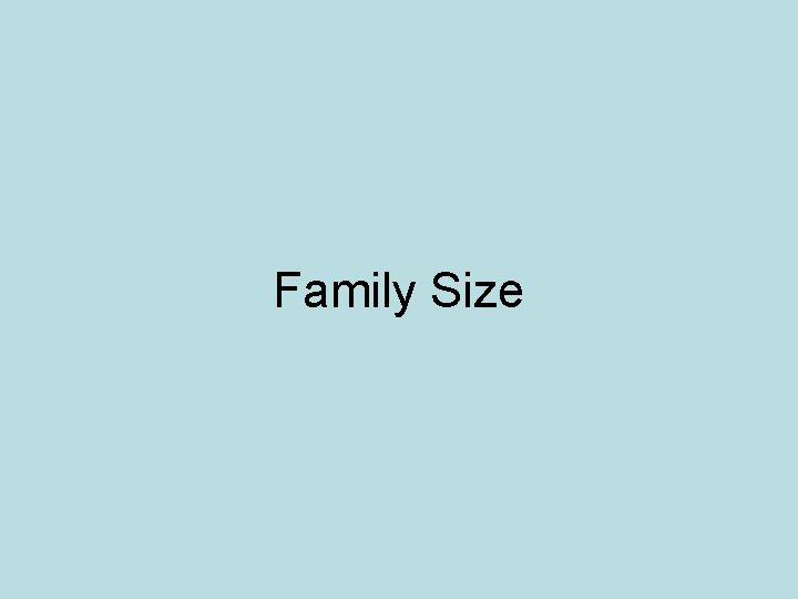 Family Size 