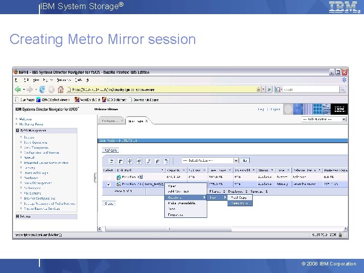 IBM System Storage® Creating Metro Mirror session © 2008 IBM Corporation 