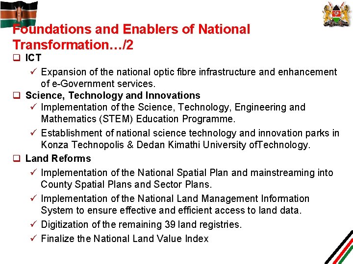 Foundations and Enablers of National Transformation…/2 q ICT ü Expansion of the national optic