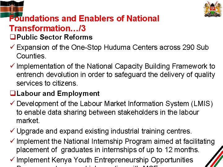 Foundations and Enablers of National Transformation…/3 q. Public Sector Reforms ü Expansion of the