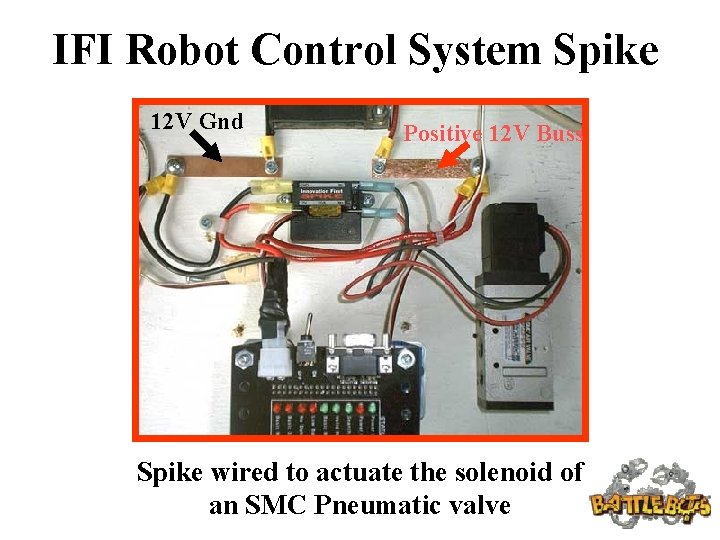 IFI Robot Control System Spike 12 V Gnd Positive 12 V Buss Spike wired