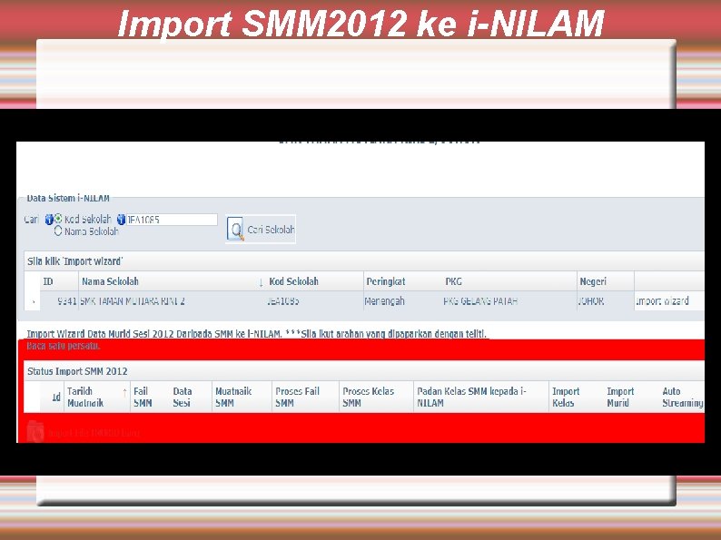 Import SMM 2012 ke i-NILAM 