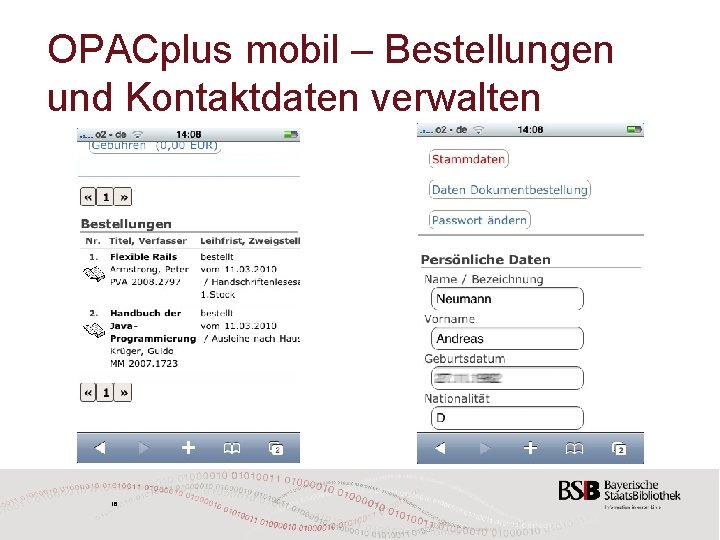 OPACplus mobil – Bestellungen und Kontaktdaten verwalten 16 